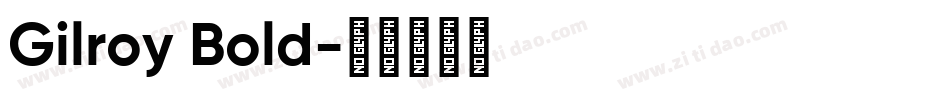 Gilroy Bold字体转换
